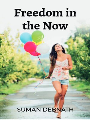 cover image of Freedom in the Now